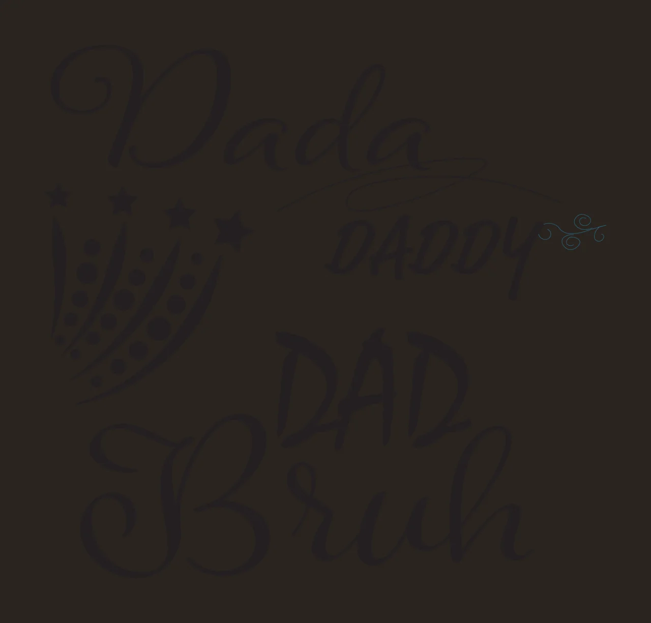 Dada DADDY DAD Bruh Typography with stars, dots, flourishes in black, white decorative Style contrast preview thumbnail