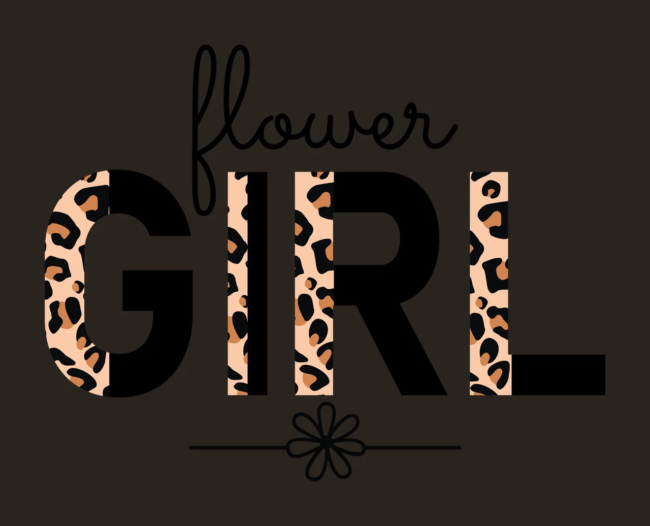 Flower Girl Leopard Print Decorative Typography decorating contrast preview thumbnail
