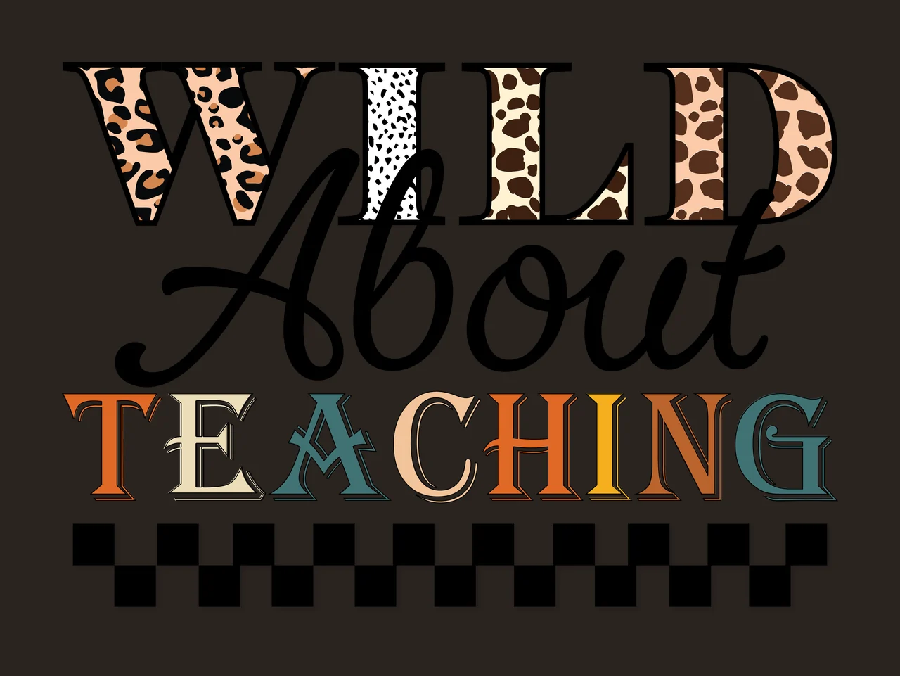 Wild About Teaching Typography And Checkers text display letters contrast preview thumbnail