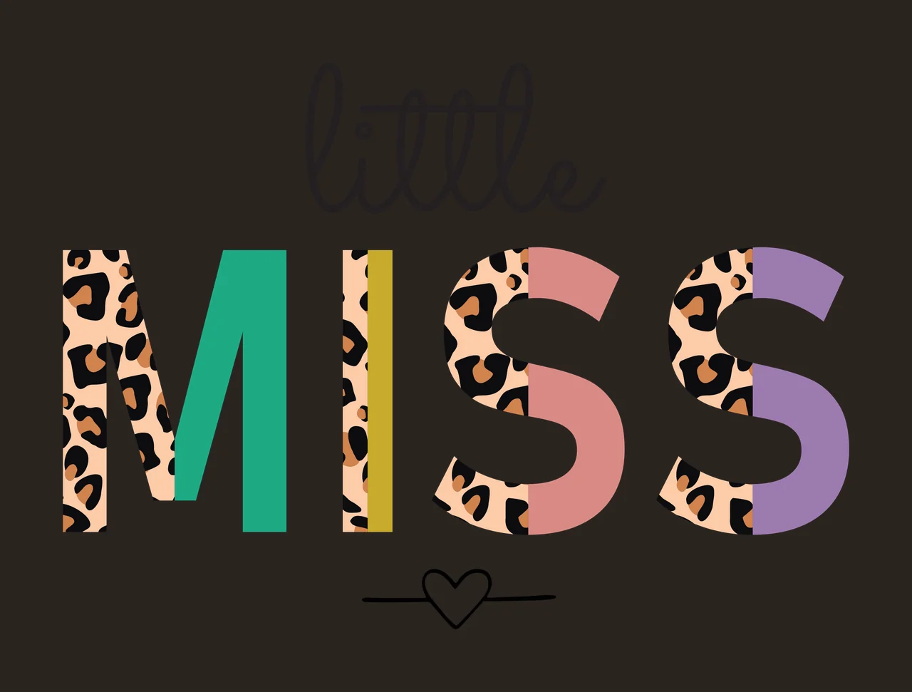 Little MISS Typography Design with cursive text, block lettering, leopard print pattern and heart icon in black, green and gold contrast preview thumbnail