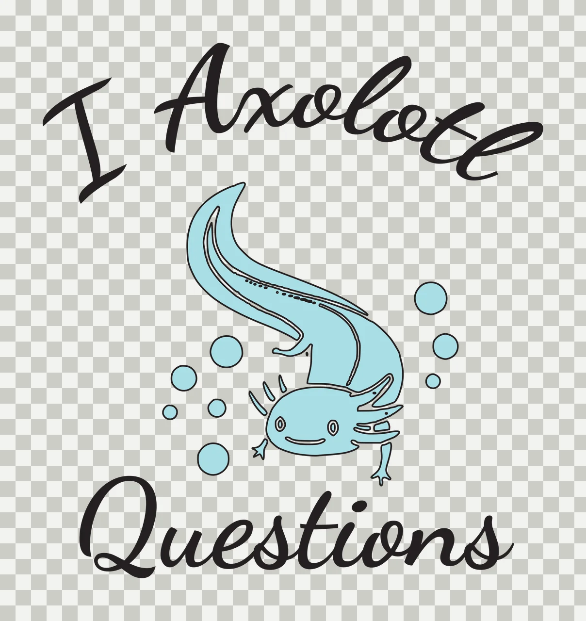 I Axolote Questions Typography Design with blue axolotl, bubbles and black cursive text in white transparency and detail preview thumbnail