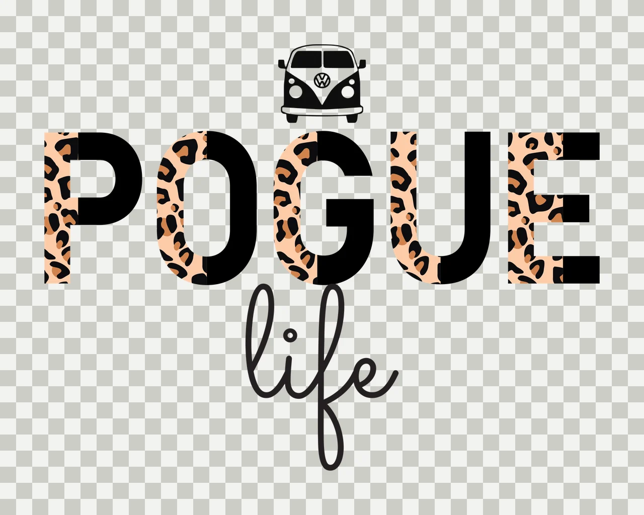 POGUE life Leopard-print 'POGUE life' Design with black text 'POGUE', leopard print pattern filling parts of 'POGUE' letters, black silhouette of vintage van with VW logo and cursive black text 'life' transparency and detail preview thumbnail