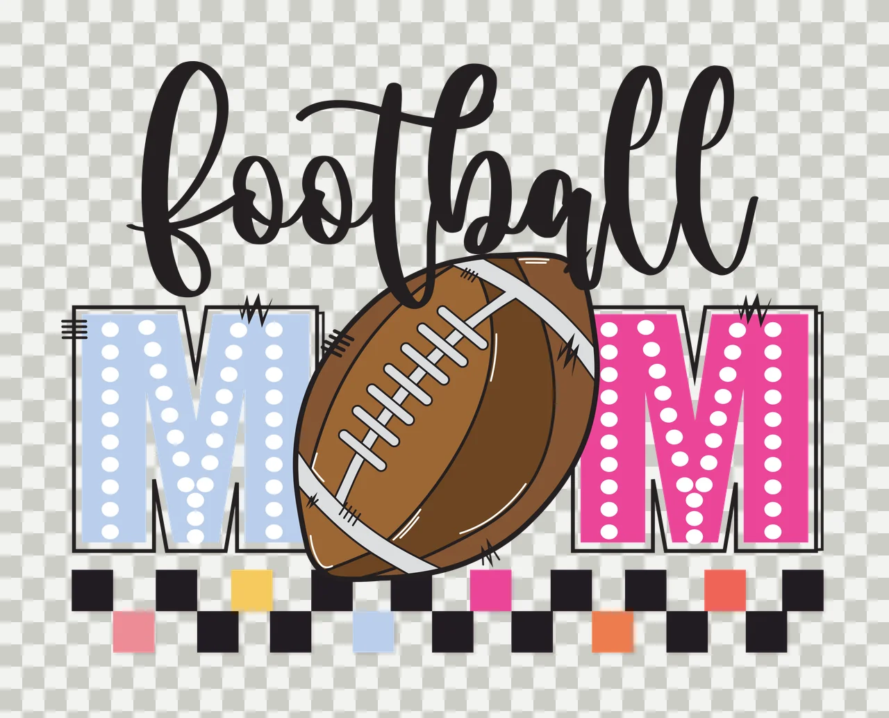 Football Mom Graphic With Checkered Bar black white Plain sports transparency and detail preview thumbnail