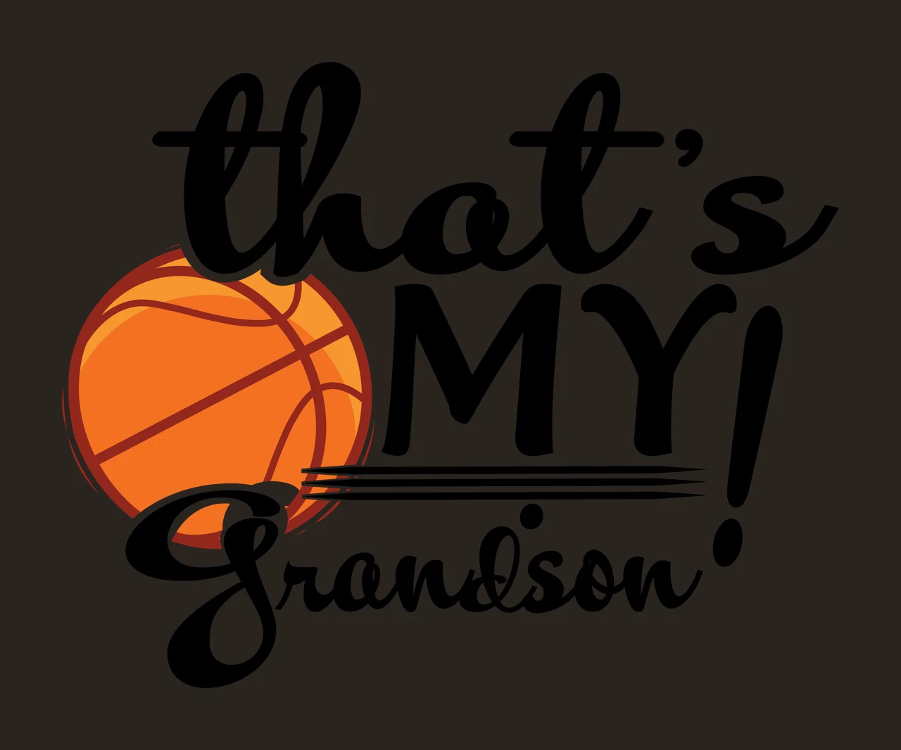 Basketball That S My Grandson Graphic lines exclamation point contrast preview thumbnail