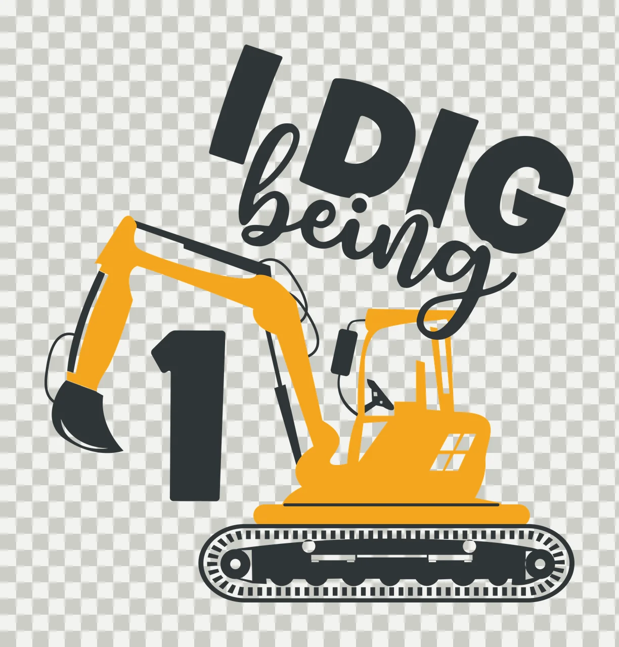 I Dig Being 1 Excavator Text reading number typography bold graphic transparency and detail preview thumbnail