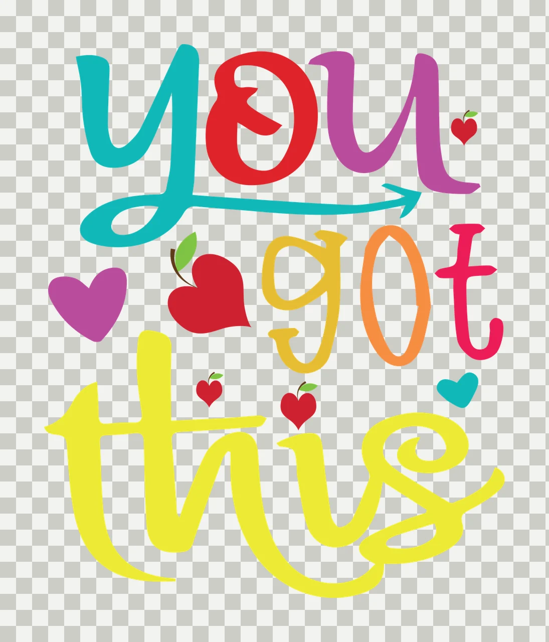 You Got This Script Text Graphic inspirational words hearts transparency and detail preview thumbnail