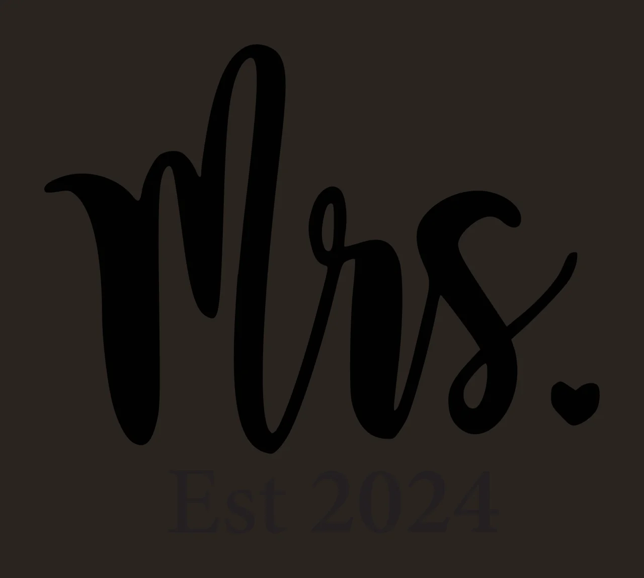 Mrs. Est 2024 Typography Design with black cursive 'Mrs ', small black heart and black serif 'Est 2024' contrast preview thumbnail