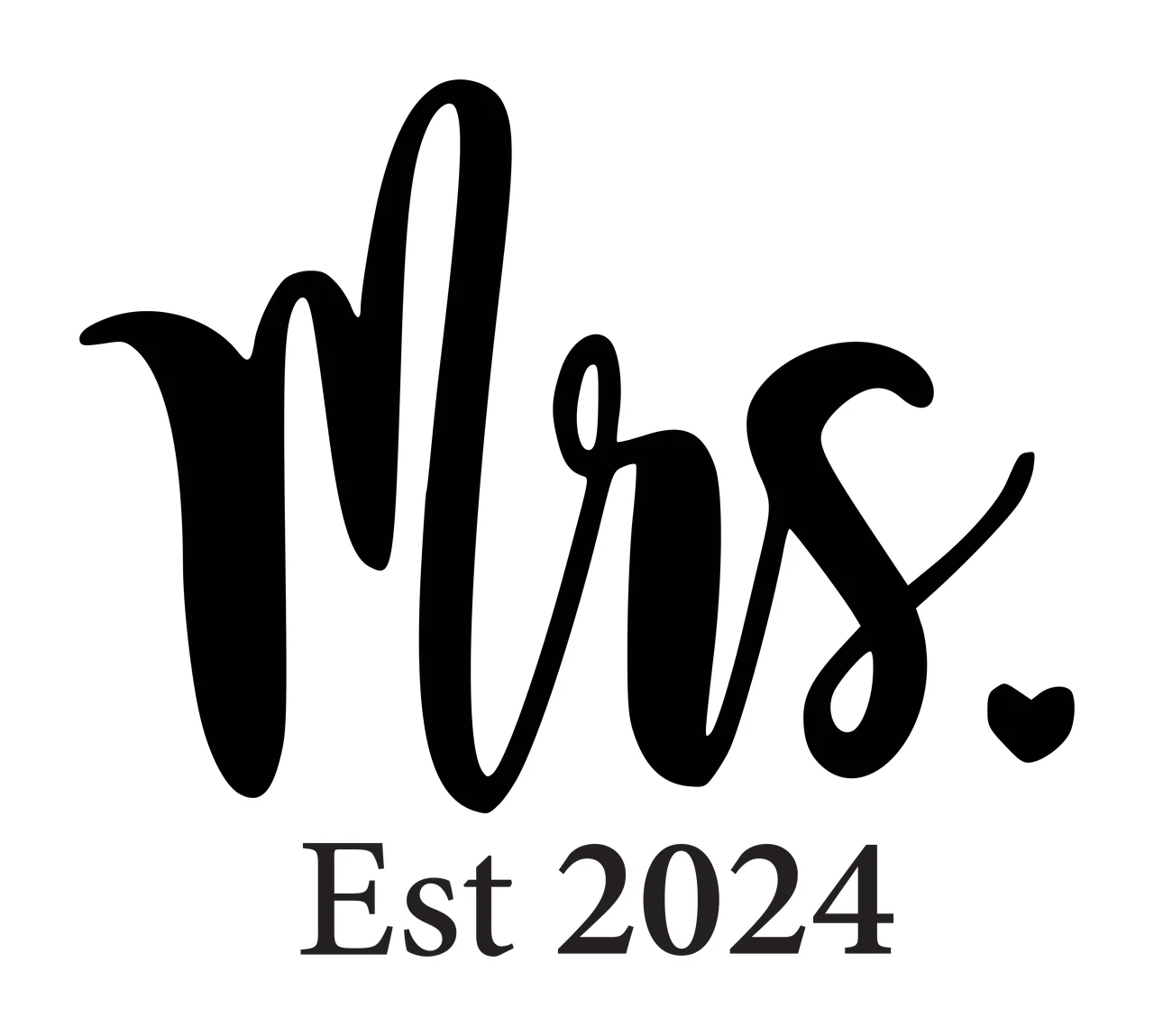 Mrs. Est 2024 Typography Design with black cursive 'Mrs ', small black heart and black serif 'Est 2024'