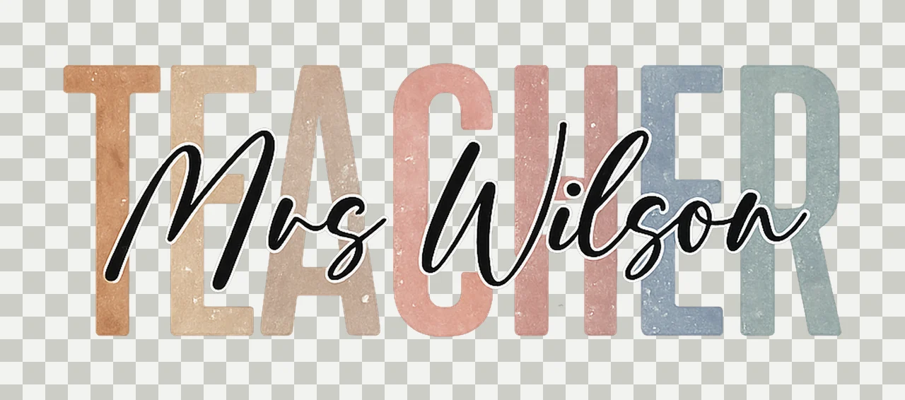 Teacher Name Teacher Mrs Wilson Lettering With Block cursive transparency and detail preview thumbnail