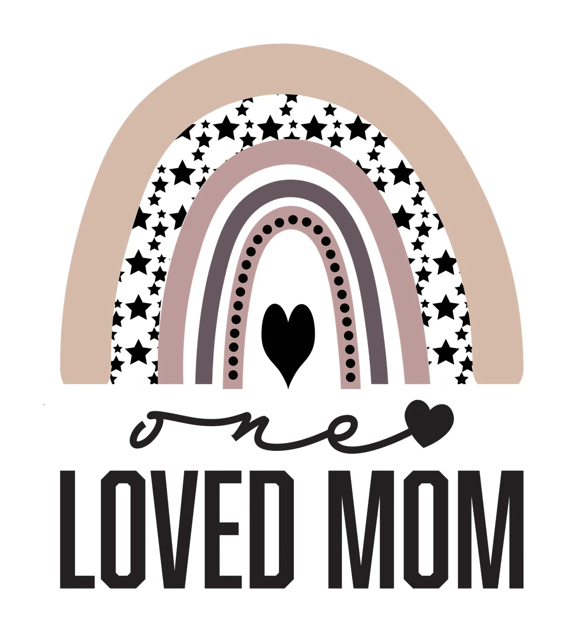 One LOVED MOM boho rainbow Design with rainbow arches, star pattern, dots pattern and heart shape in beige, black and dusty rose