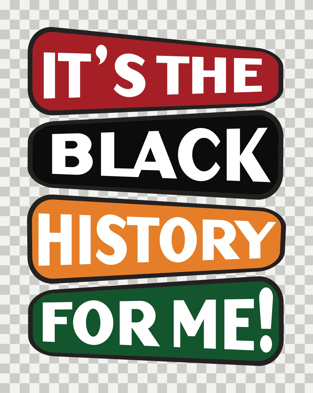 IT'S THE BLACK HISTORY FOR ME! Black History Month typography with stacked banners, bold white lettering, exclamation mark and rounded frames in red and orange transparency and detail preview thumbnail