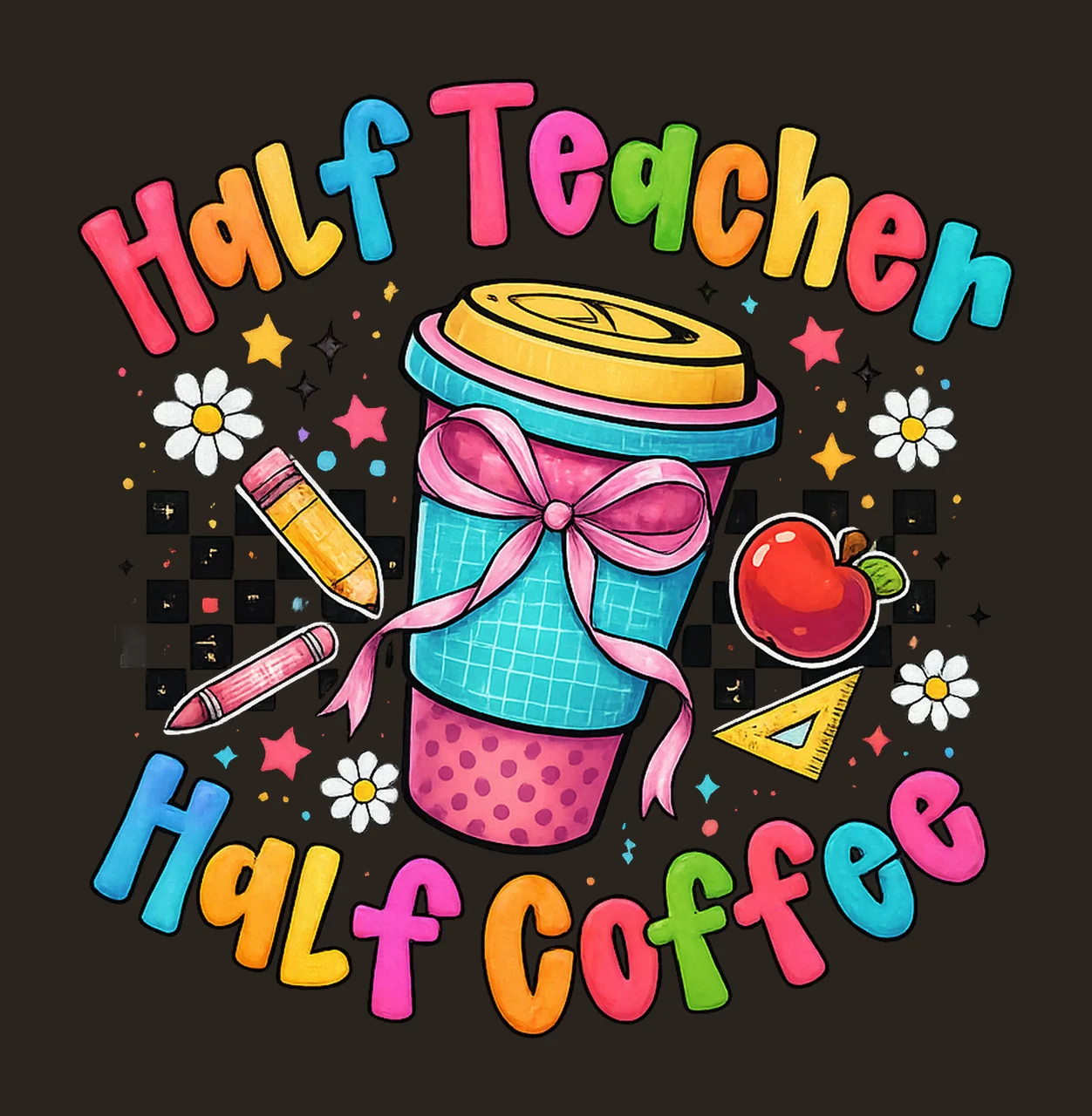 Teacher Half Teacher Half Coffee Preppy Teacher Life Coffee contrast preview thumbnail