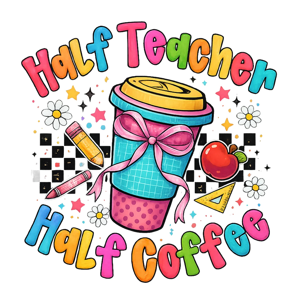 Teacher Half Teacher Half Coffee Preppy Teacher Life Coffee