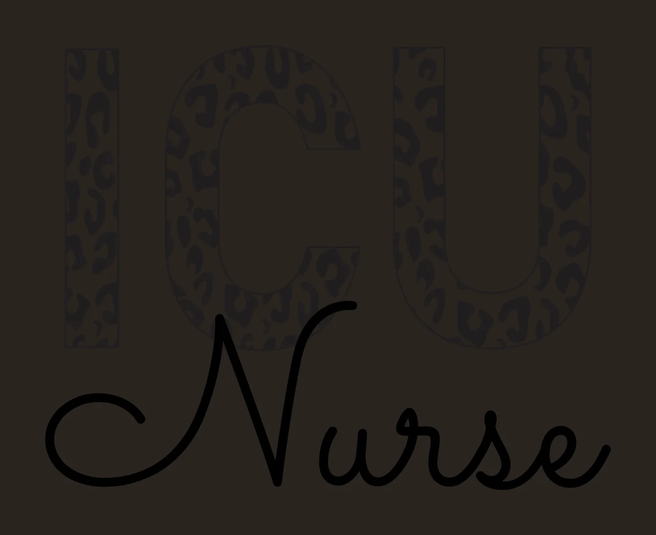 Icu Nurse Text With Leopard Print Pattern written black white contrast preview thumbnail