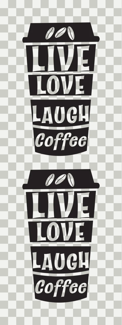 Live Love Laugh Coffee Cup Illustration stacked bean black transparency and detail preview thumbnail