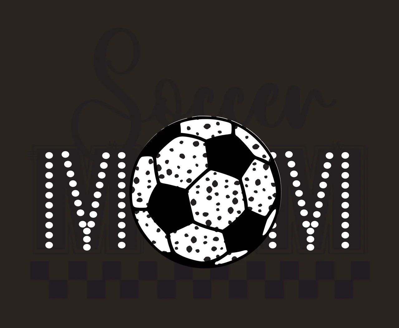 Soccer Mom Text And Checkerboard with ball typography black contrast preview thumbnail