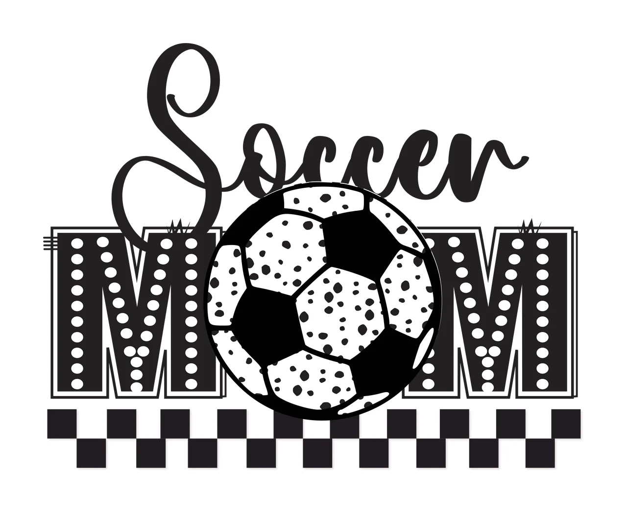Soccer Mom Text And Checkerboard with ball typography black