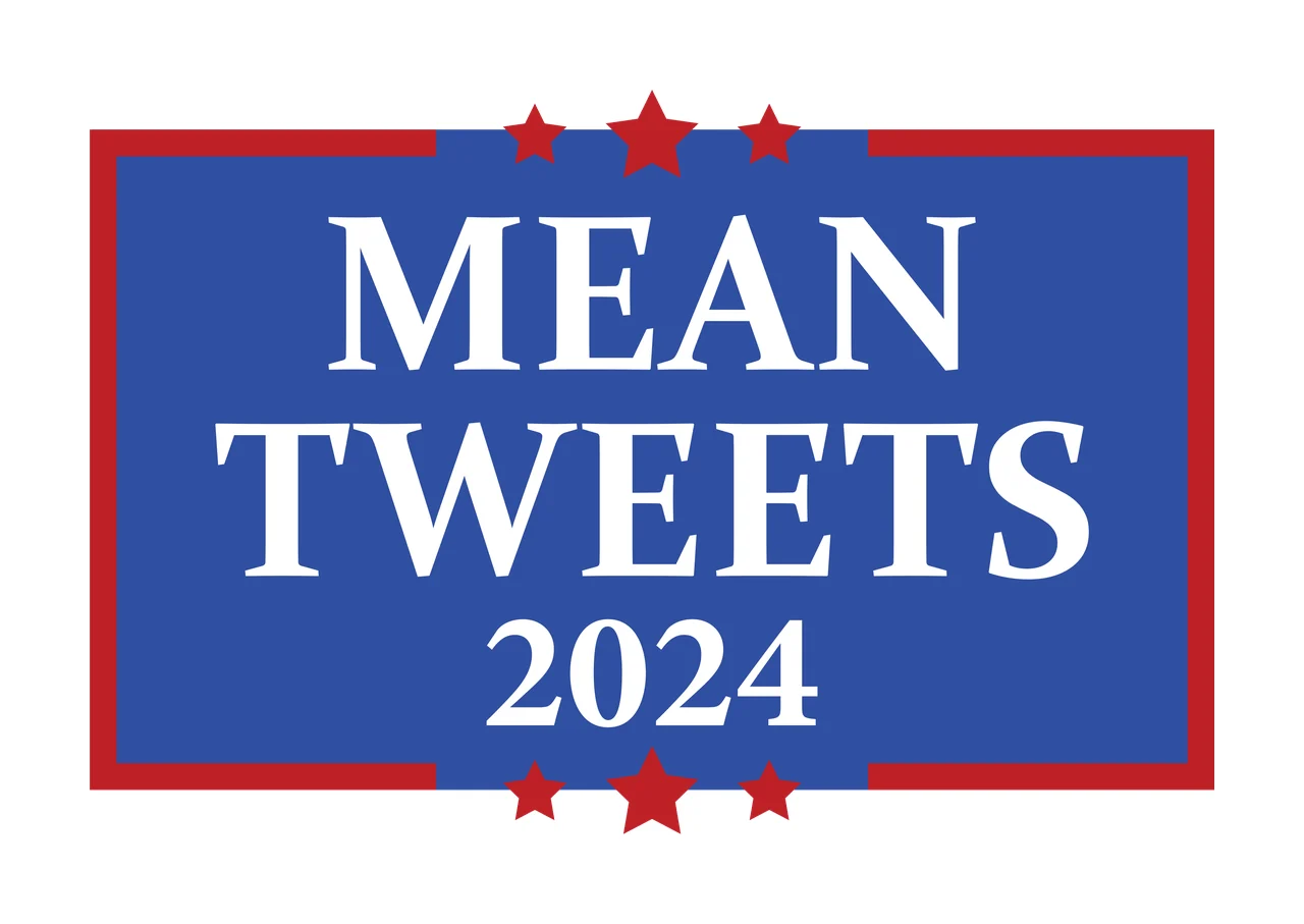 MEAN TWEETS 2024 Typography Design with blue rectangle, red border, five red stars and white text