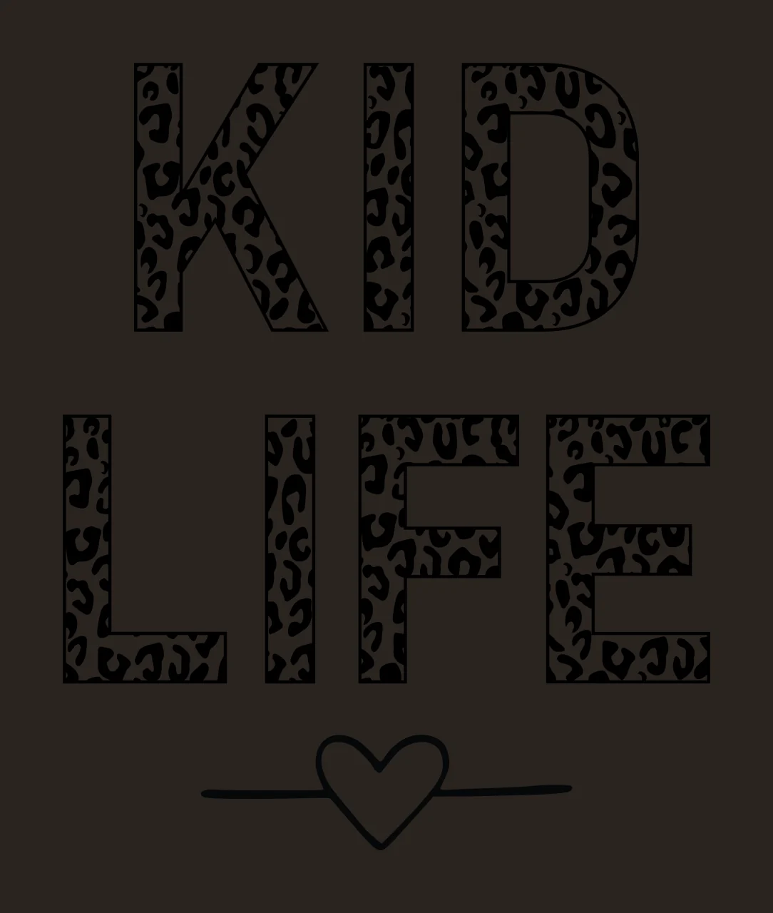 Kid Life Text With Leopard Pattern display heart black white contrast preview thumbnail