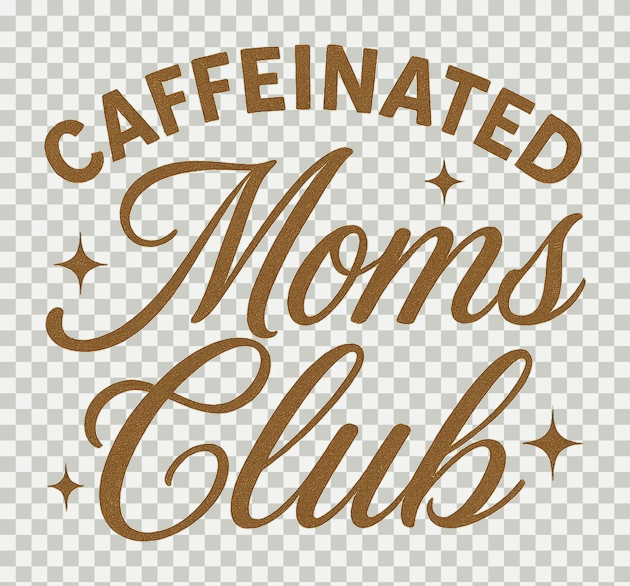 Caffeinated Moms Club Digital Design for shirt Trendy transparency and detail preview thumbnail