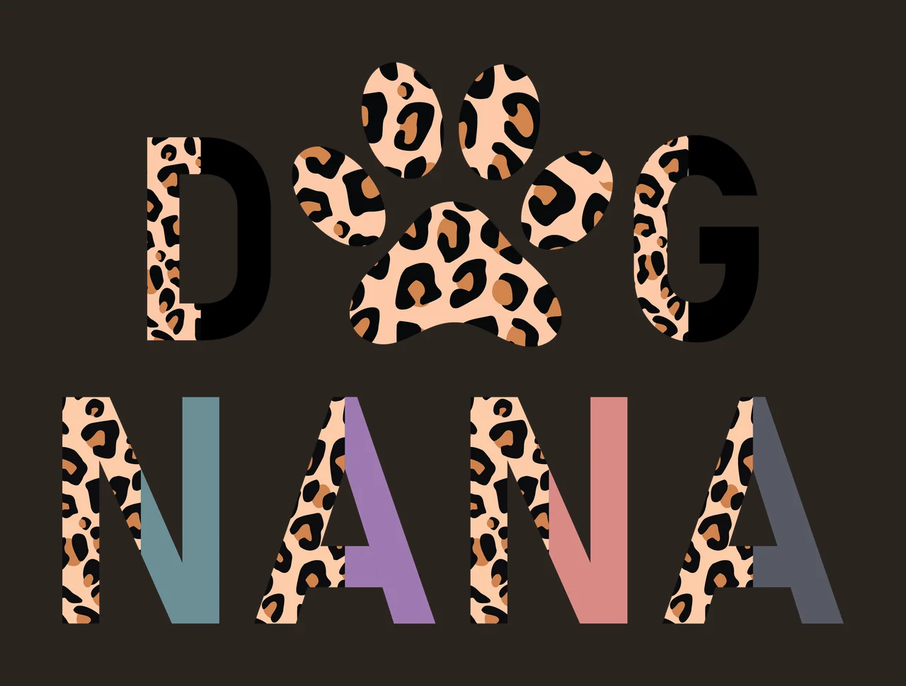 DOG NANA Typography Design with paw print, leopard print pattern, block lettering and split color letters in black, beige and brown contrast preview thumbnail