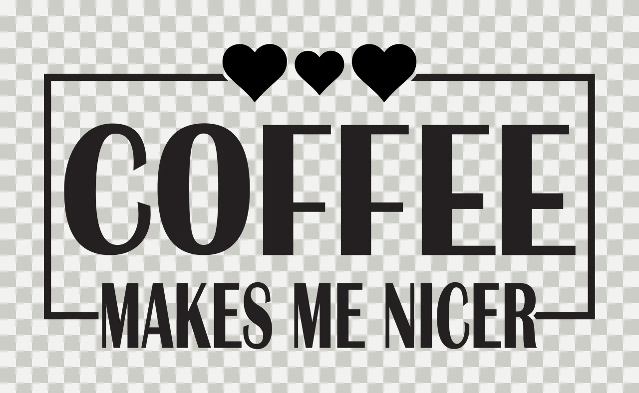 Coffee Makes Me Nicer Framed Text With Three decoration hearts transparency and detail preview thumbnail