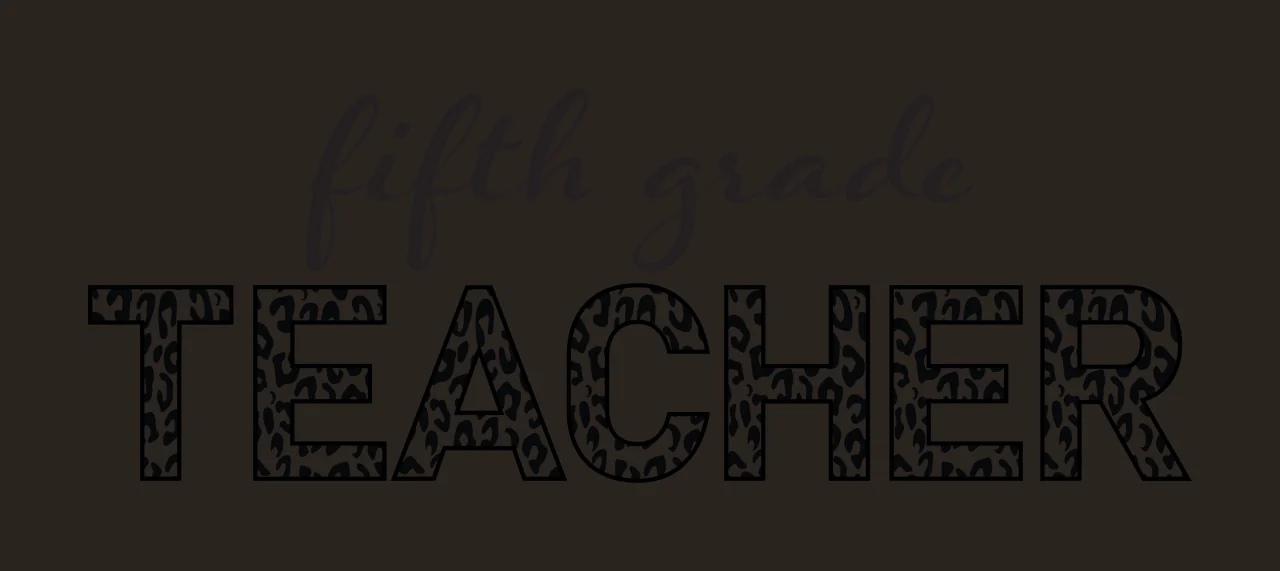 Fifth grade TEACHER Typography Design with fifth grade script text, TEACHER block text, leopard print pattern and black outline in white contrast preview thumbnail