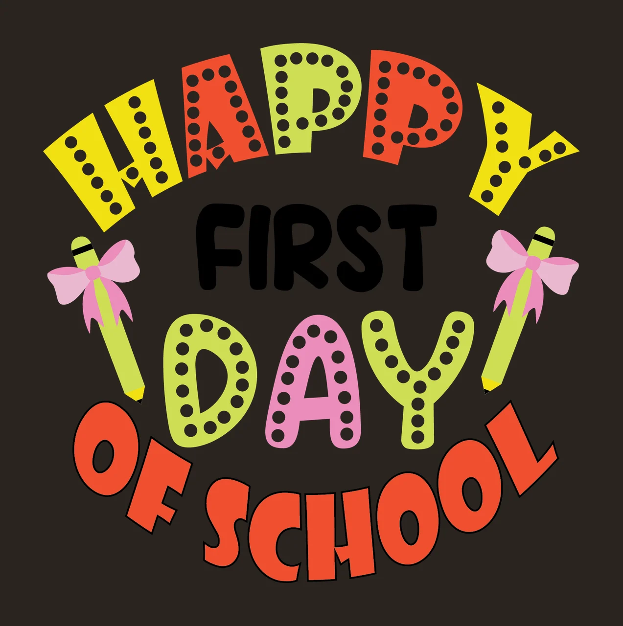 Happy First Day Of School Text letters dots ribbons typography contrast preview thumbnail
