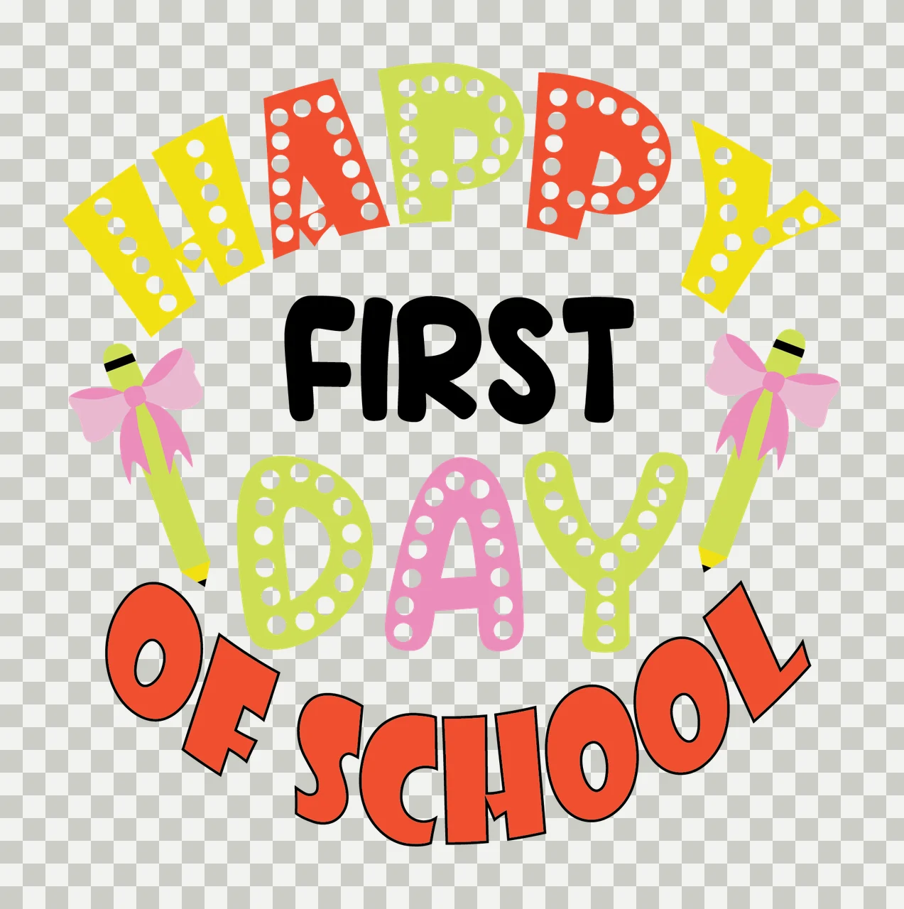 Happy First Day Of School Text letters dots ribbons typography transparency and detail preview thumbnail