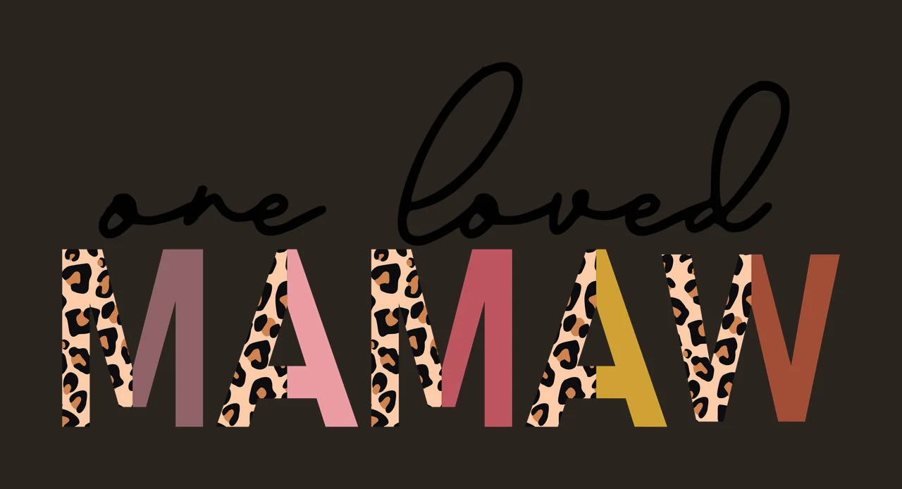 One loved MAMAW Typography Design with black cursive text 'one loved', leopard-print letters 'M' 'A' 'M' 'A' 'W', solid gradient-filled letters 'M' 'A' 'W' and white background in beige and brown contrast preview thumbnail