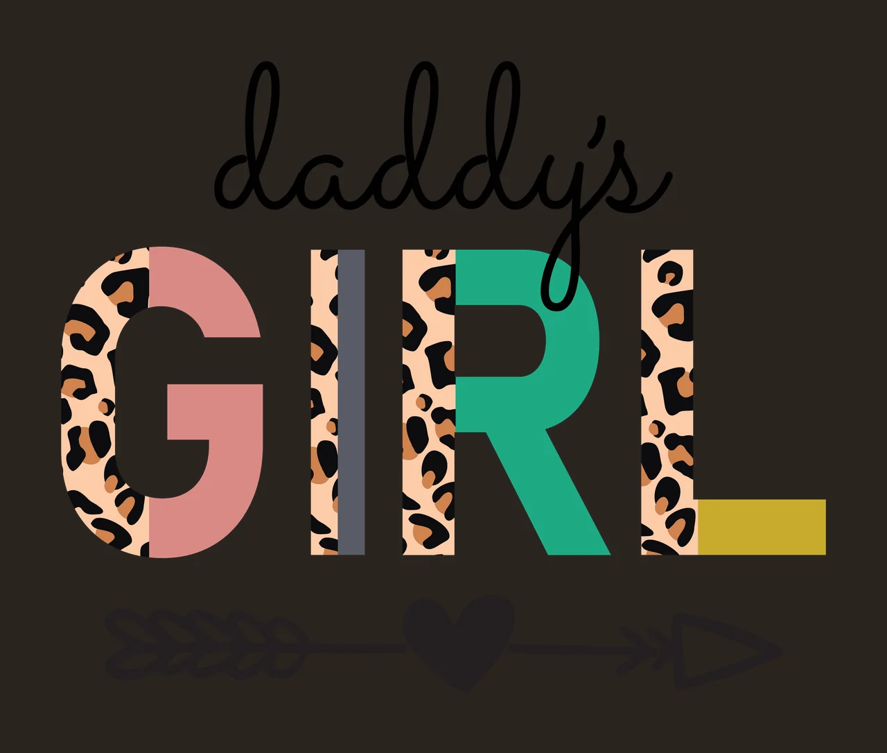 Daddy's GIRL Typography Design with daddy's text, GIRL block letters, leopard print pattern and heart in black, tan and pink contrast preview thumbnail