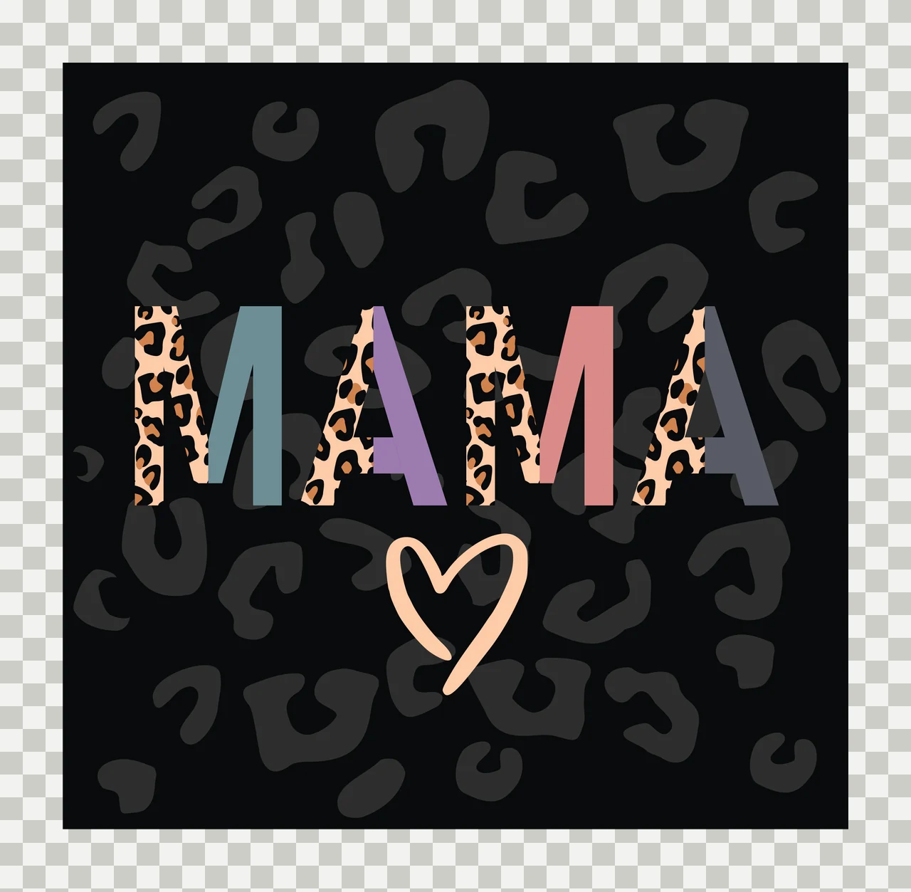 MAMA Typography Design with MAMA text, leopard print letters, beige heart symbol and black background with gray leopard spots transparency and detail preview thumbnail
