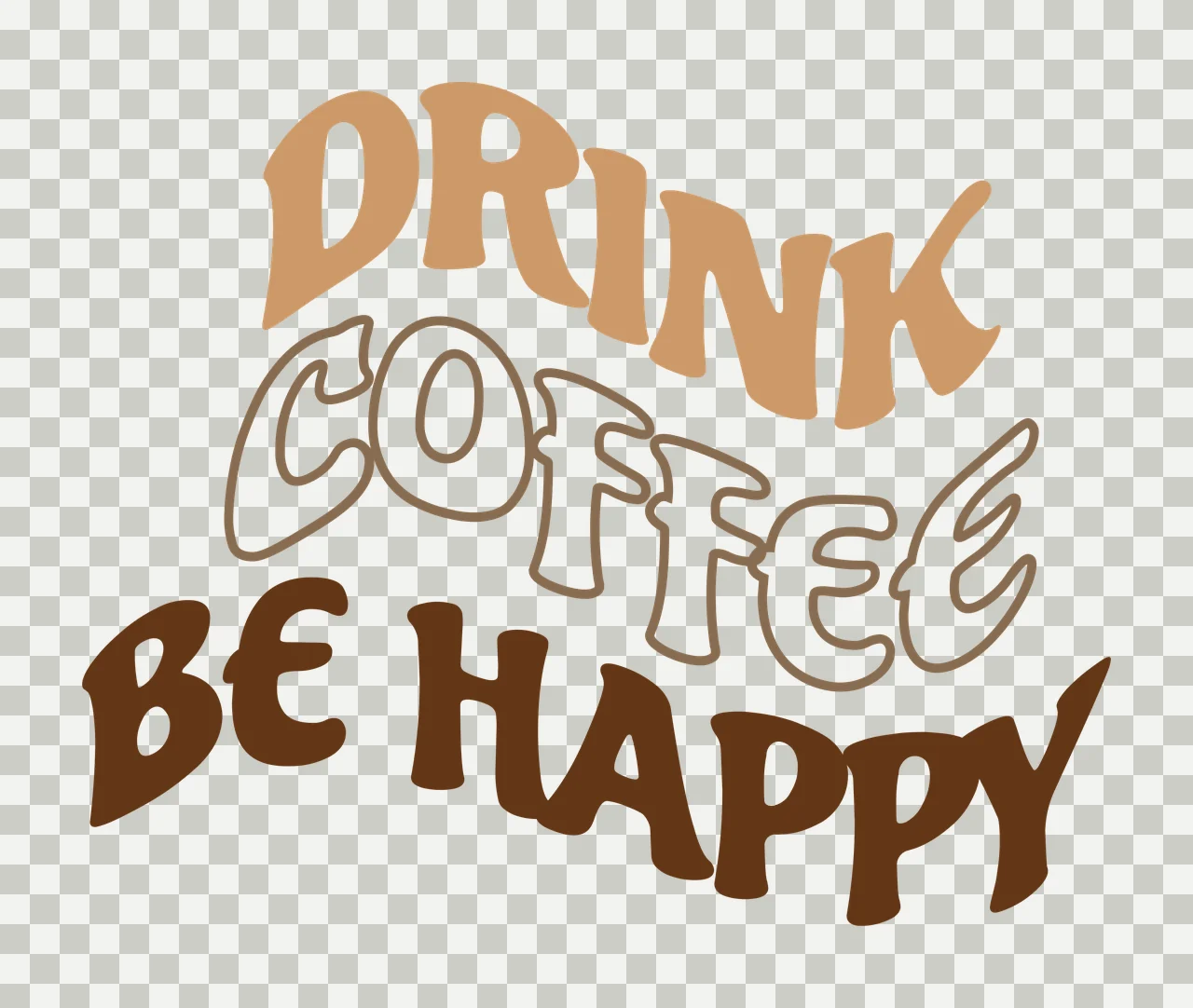 DRINK COFFEE BE HAPPY Typography Design with wavy text, stacked layout, tan lettering and white lettering with tan outline transparency and detail preview thumbnail