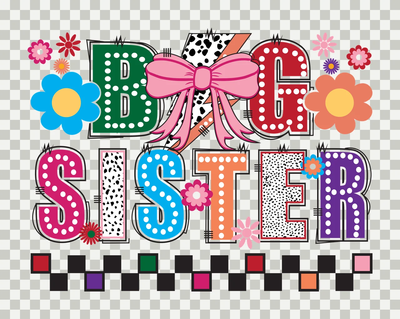 Big Sister Black Typography Check Pattern decorating flowers transparency and detail preview thumbnail