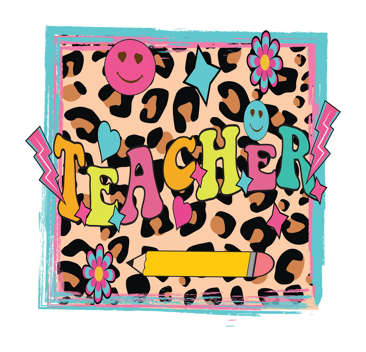 TEACHER TEACHER typography with TEACHER text, leopard print, smiley faces and pencil in pink, yellow and orange