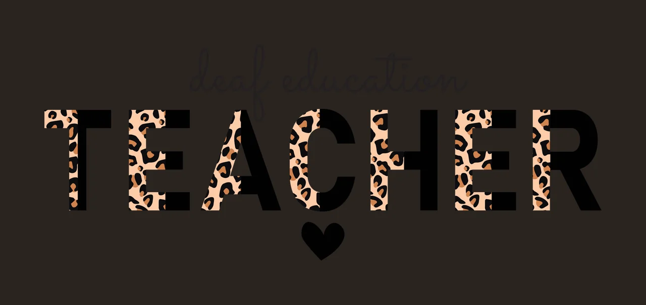 Deaf education TEACHER Typography Design with black bold letters 'TEACHER', leopard print pattern inside letters, cursive text 'deaf education' and black heart symbol in tan and brown contrast preview thumbnail