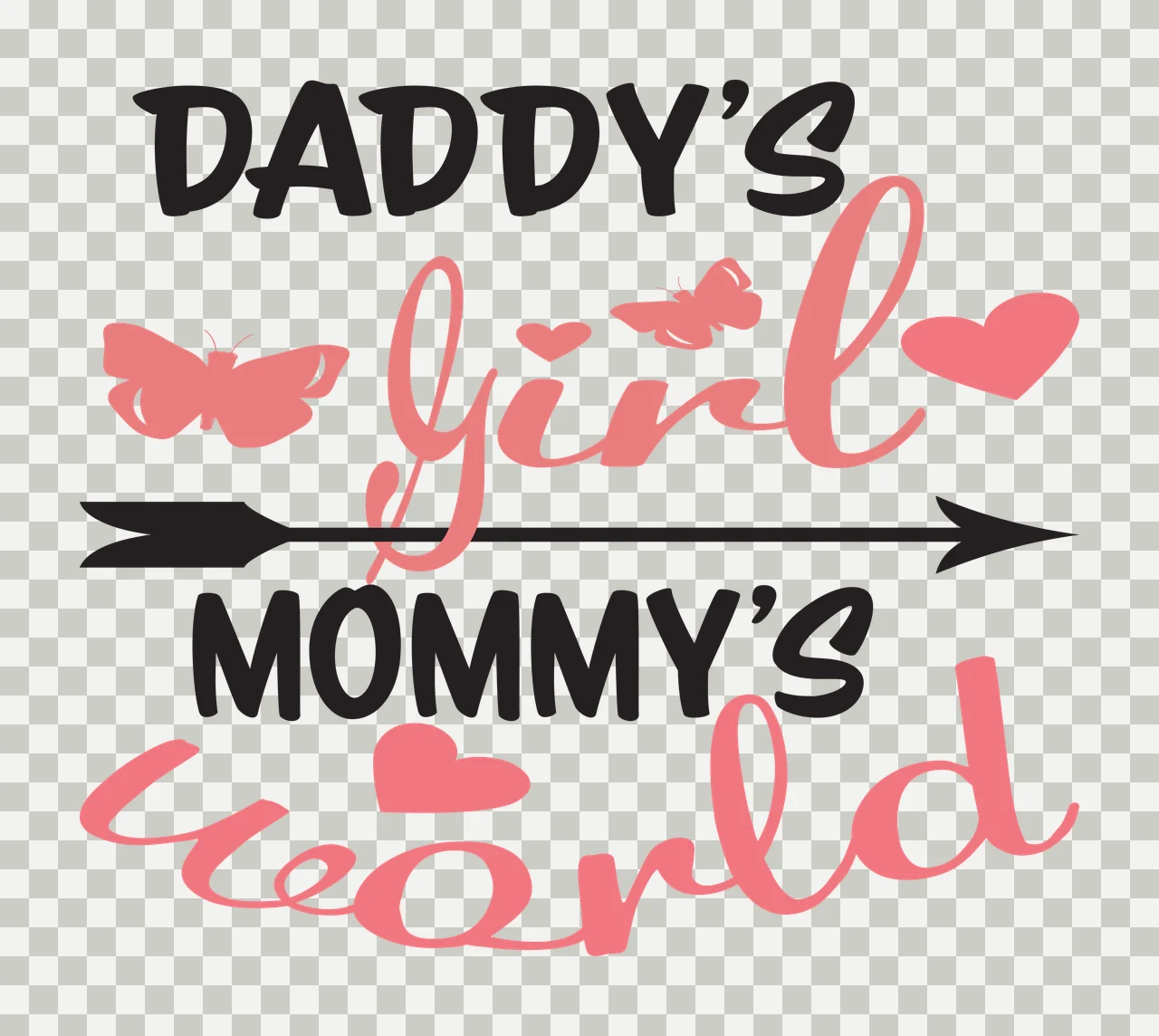 DADDY'S girl MOMMY'S world Typography Design with black arrow, pink butterfly and pink heart transparency and detail preview thumbnail