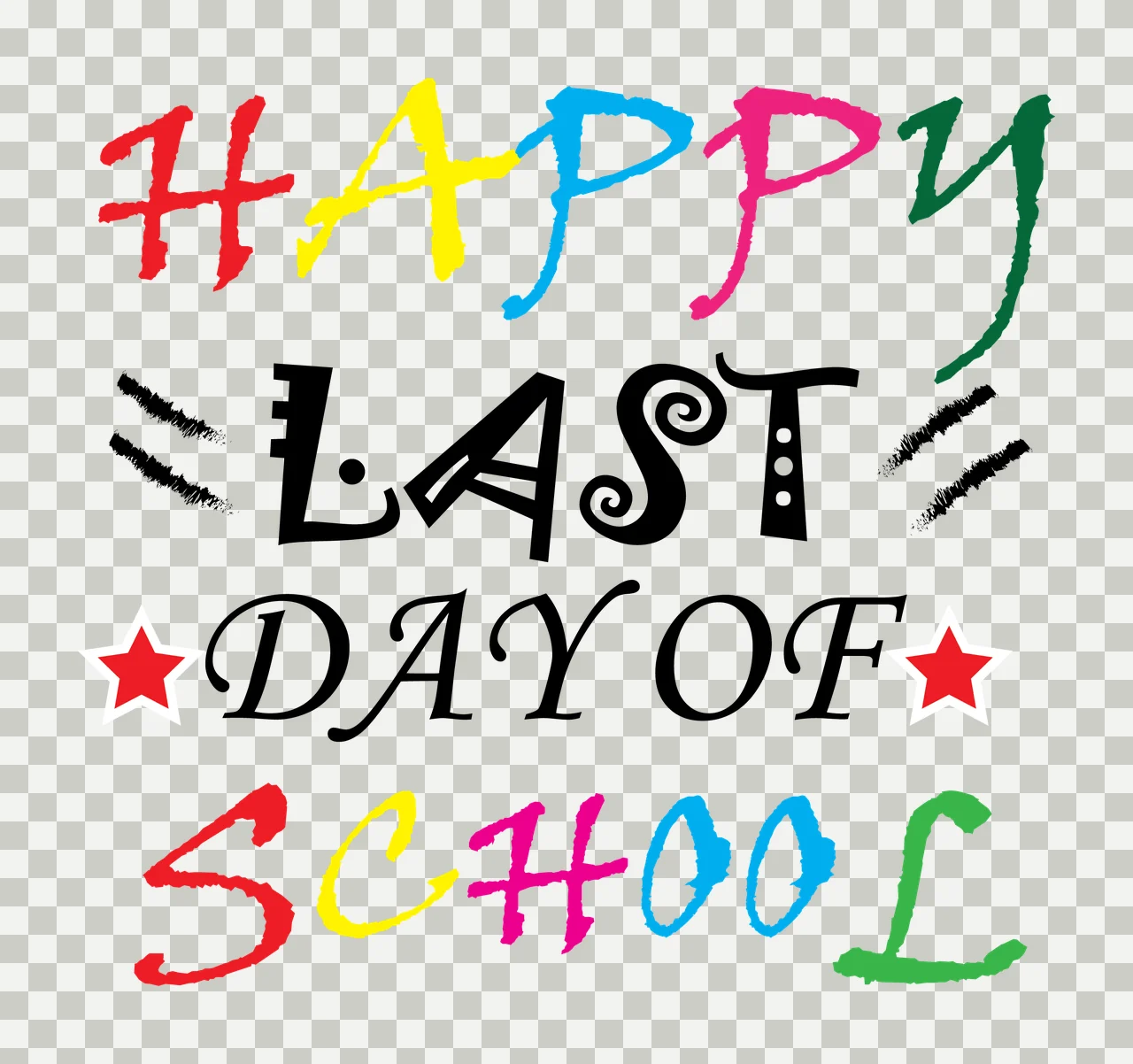 Happy Last Day Of School Black Text displaying stars dashes transparency and detail preview thumbnail