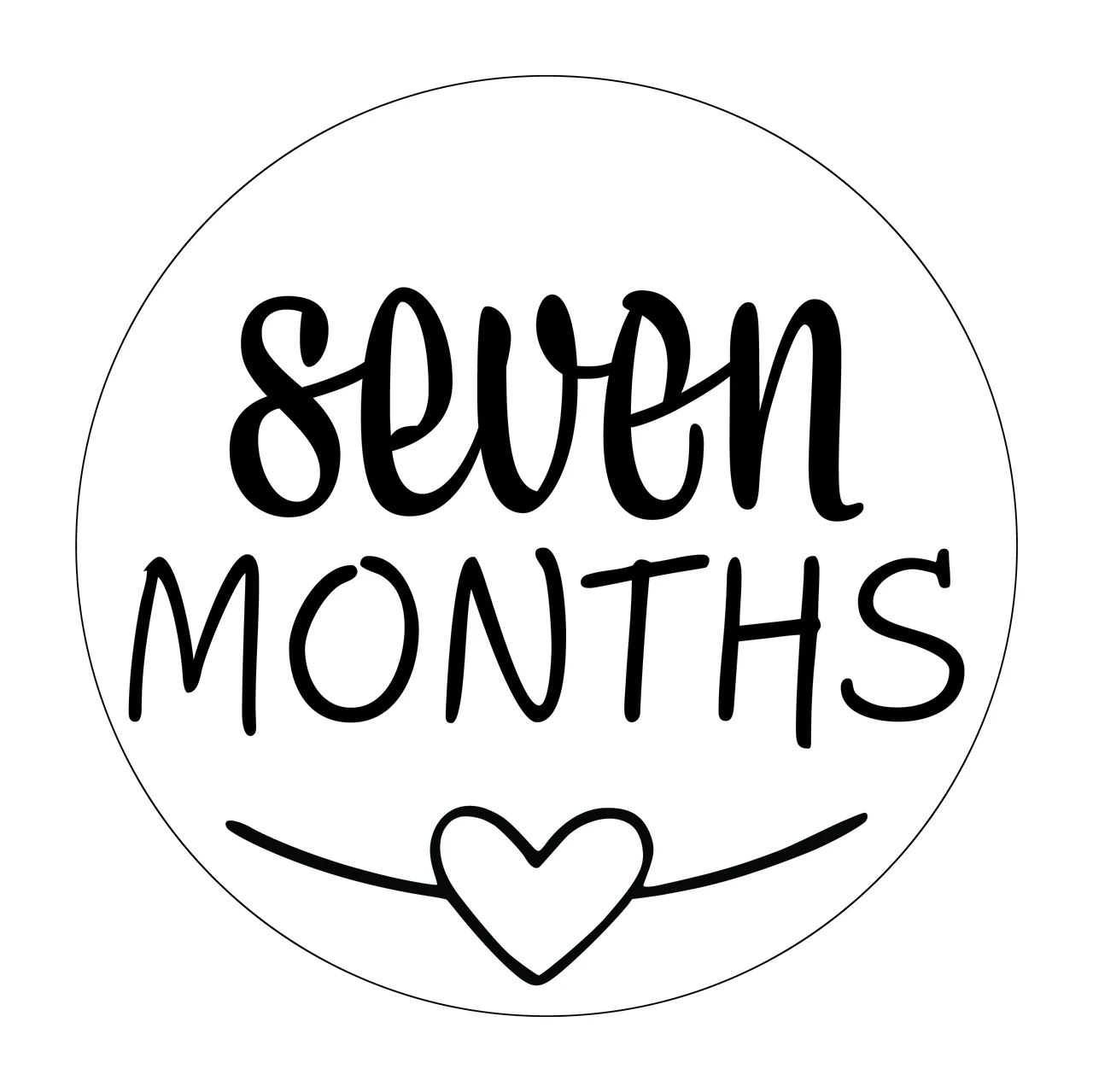 Seven Months Circular Graphic With Text and heart circle black