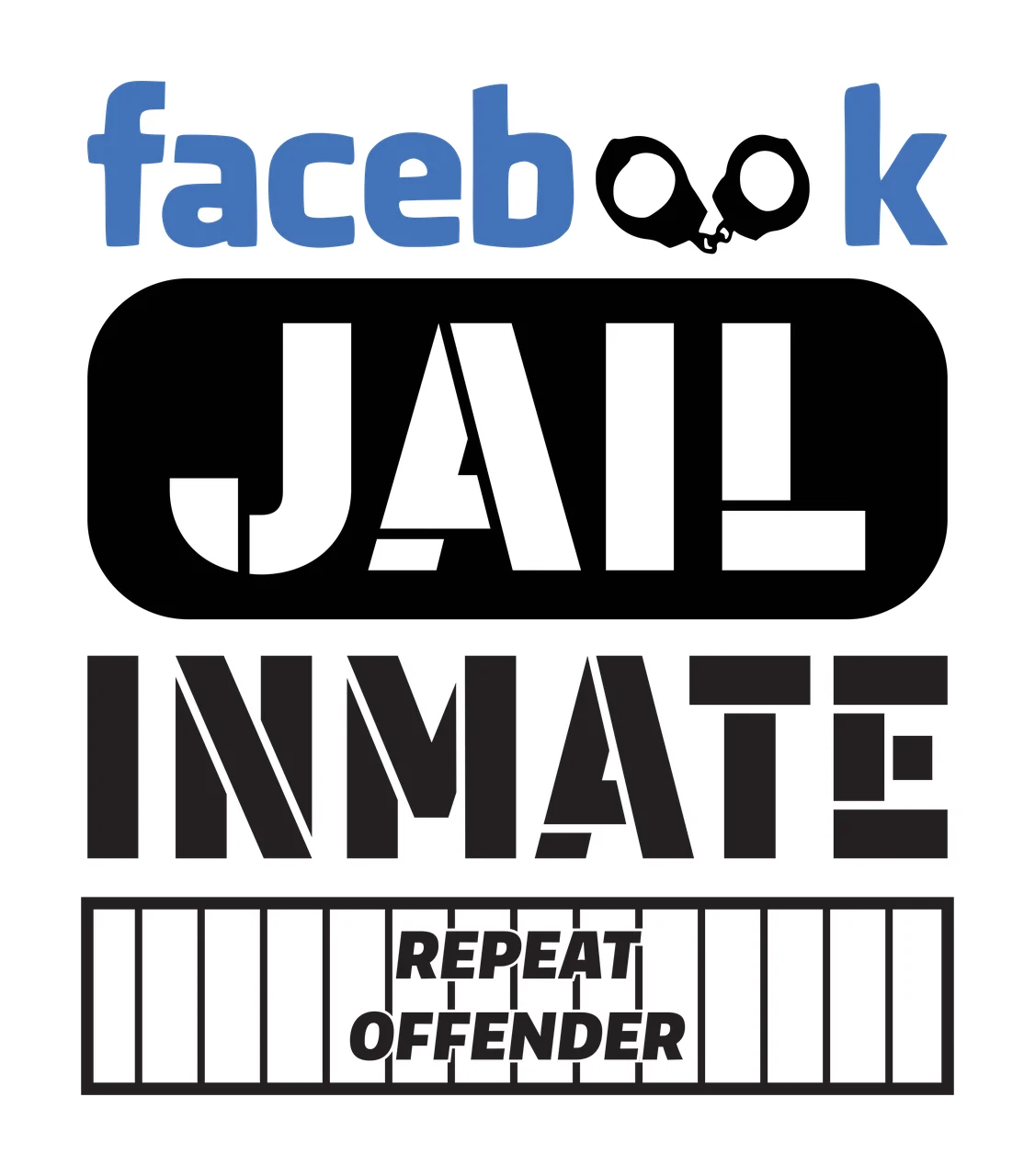 Facebook JAIL INMATE REPEAT OFFENDER Typography Design with handcuffs, jail bars, stencil font and rounded rectangle in blue, black and white