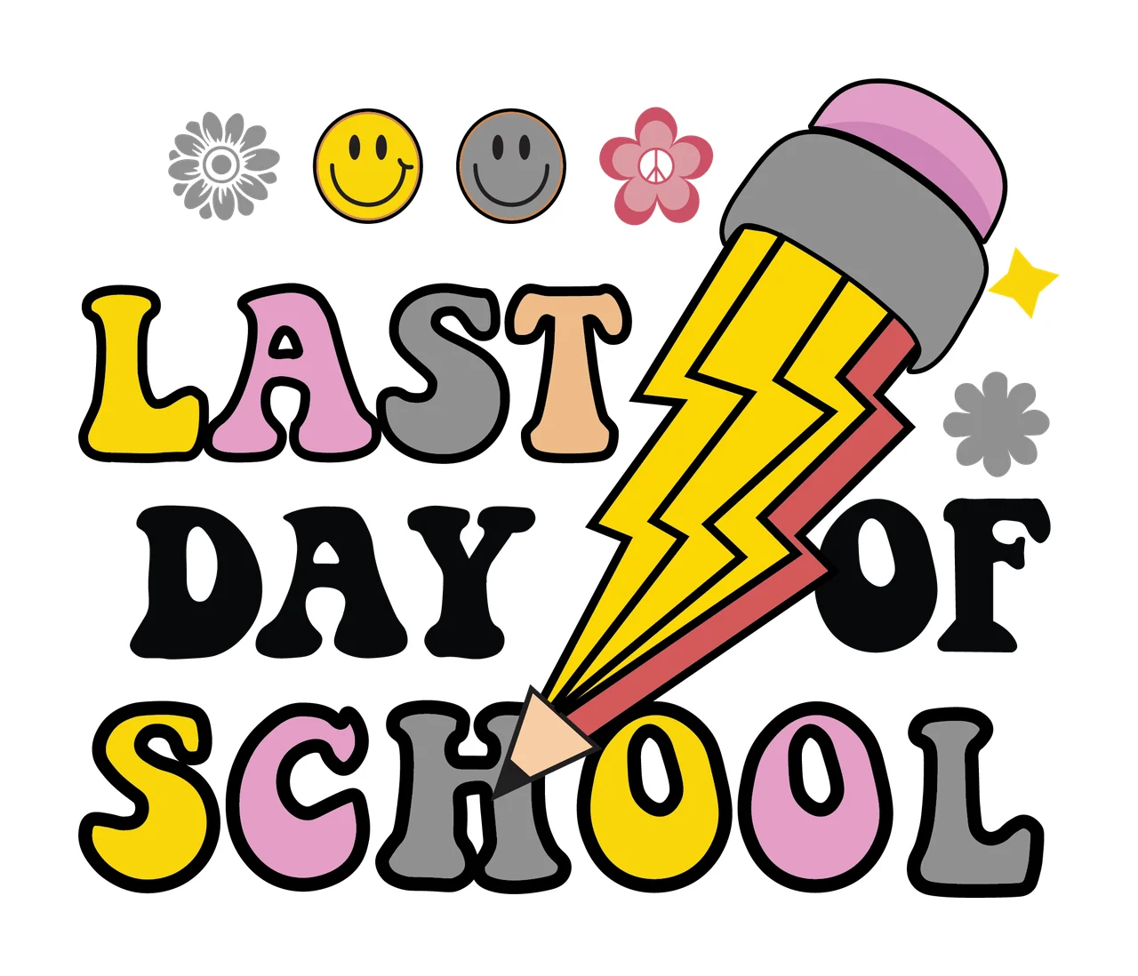 Last Day Of School Lightning Graphic text and symbols bolt