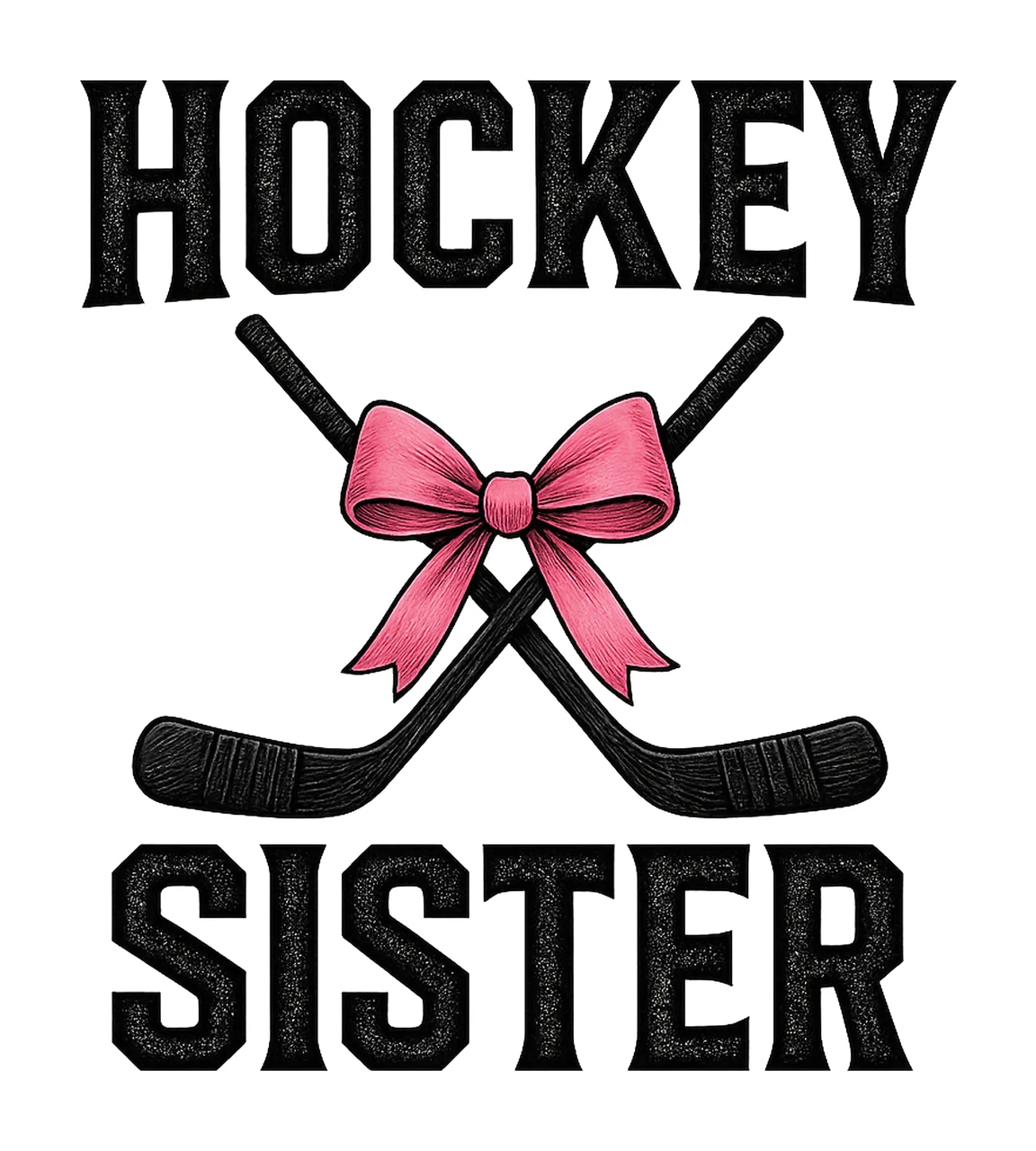 Hockey Sister distressed letters Coquette bow sublimation