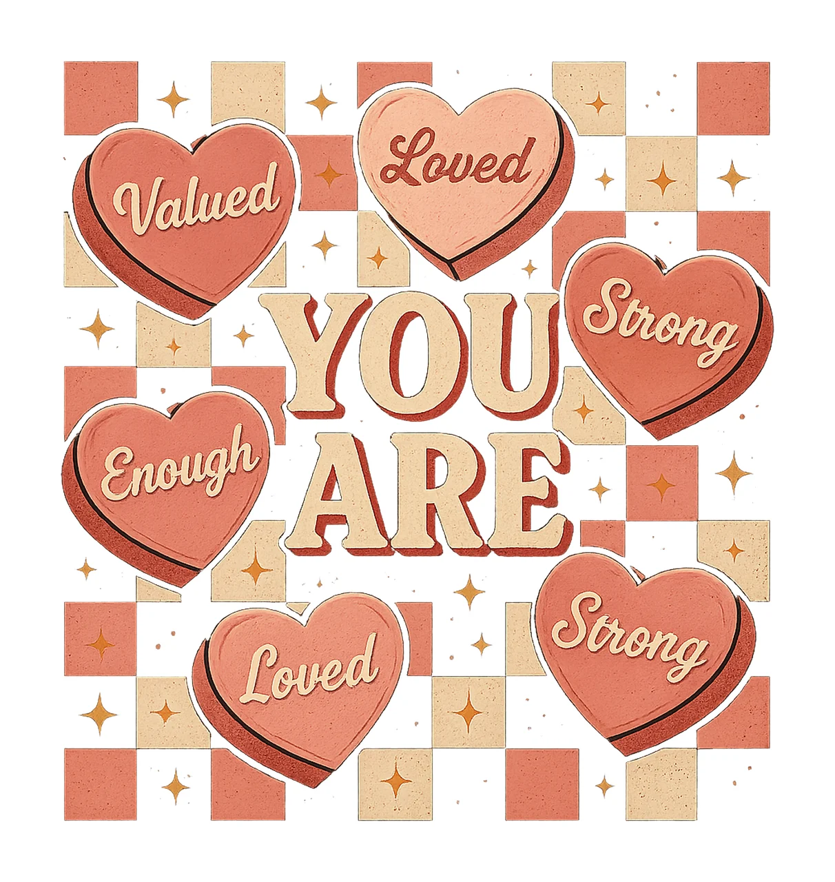 You Are Enough Valentine Retro Sublimation Design Self Love