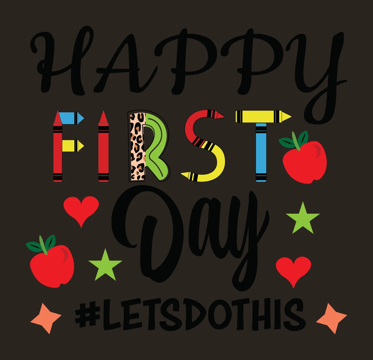 Back To School Happy First Day Letsdothis Text celebrating contrast preview thumbnail