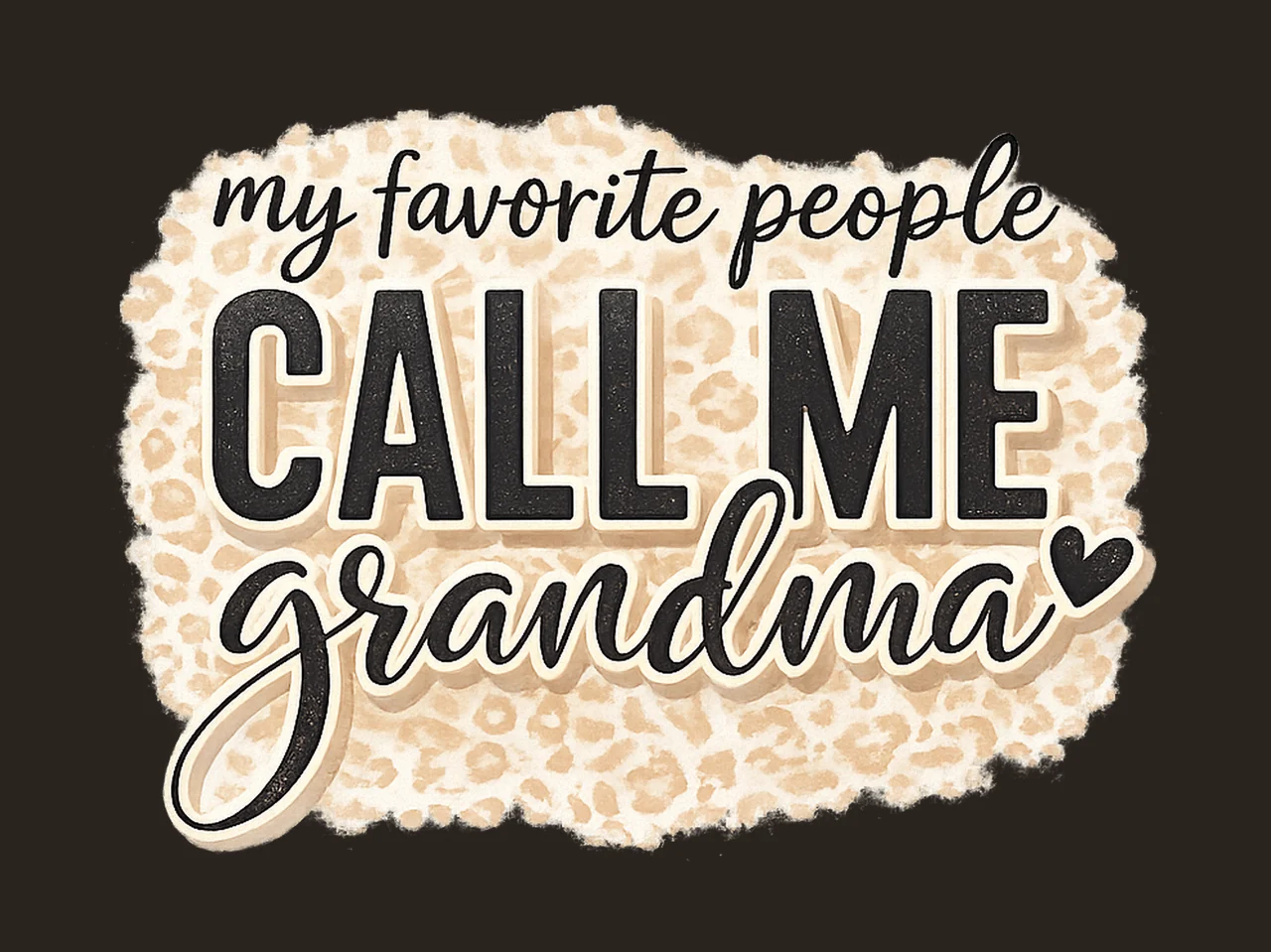 My Favorite People Call Me Grandma One Loved Grandma Design contrast preview thumbnail
