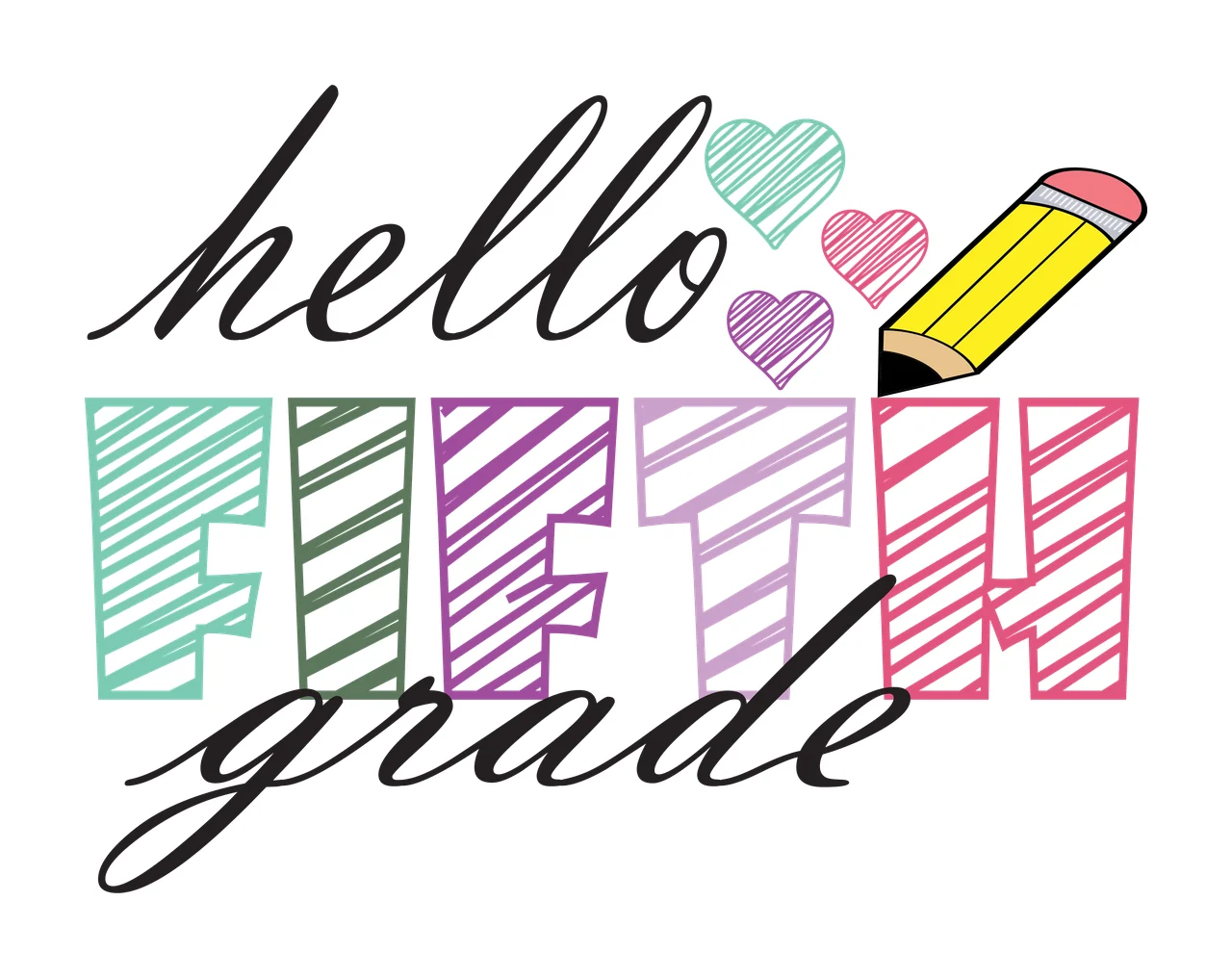 School Grade Hello White Hello Fifth Grade Text announcing