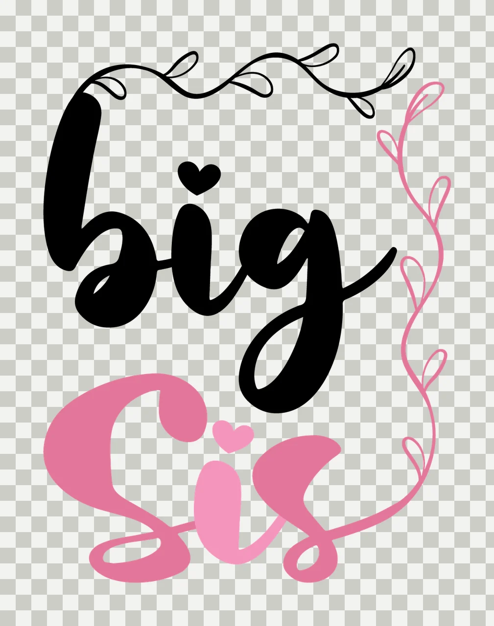 Big Sis Typography With Floral Frame vines hearts hand lettered transparency and detail preview thumbnail
