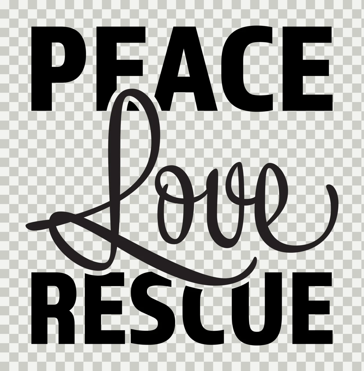 PEACE Love RESCUE Typography Design with black text, bold sans-serif font, cursive script font and white background transparency and detail preview thumbnail