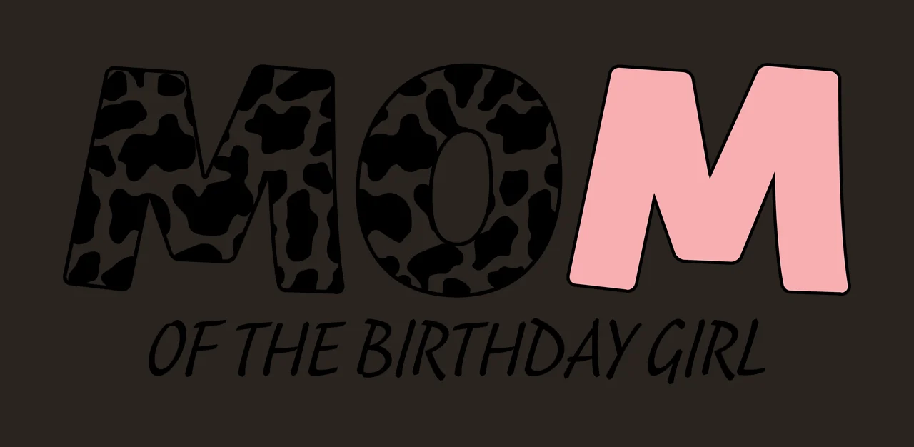 Mom Of The Birthday Girl Text written cow pattern decorative contrast preview thumbnail