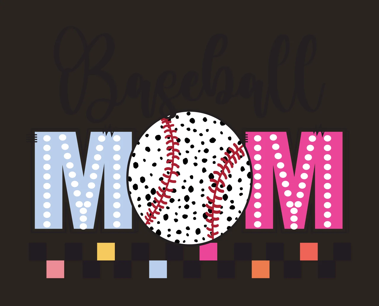 Baseball Mom Graphic With Ball Motif text a checkered pattern contrast preview thumbnail